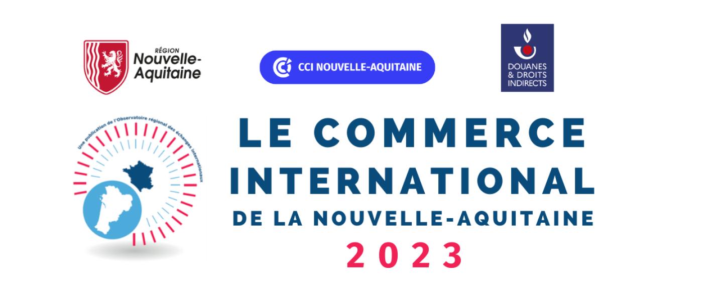 2023 Le commerce international de la Nouvelle-Aquitaine
